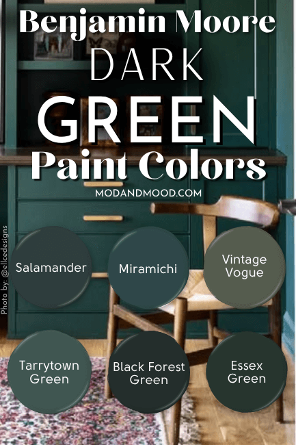Benjamin Moore Dark Green Paint Colors features 6 swatches of dark green paint. Colors are Salamander, Miramichi, Vintage Vogue, Tarrytown Green, Black Forest Green, and Essex Green. Background is Tarrytown Green on built ins in a study with a small wood chair.