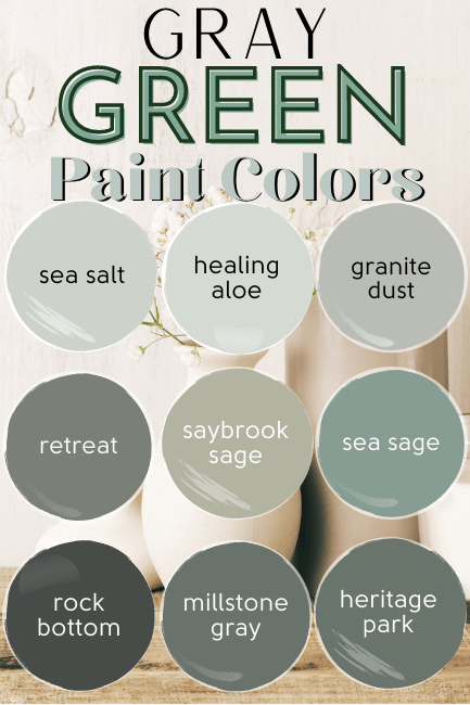 Graphic of nine gray green paint colors over a creamy white home decor background