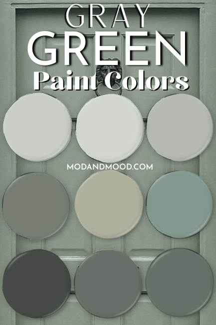 9 Gray green paint colors over a background of a gray green door.