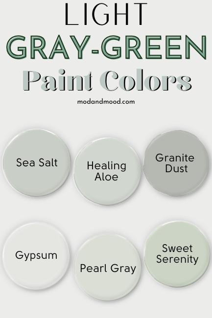 Light gray green paint colors as profiled in the article. Colors are Sea Salt, Healing Aloe, Granite Dust, Gypsum, Pearl Gray, and Sweet Serenity.