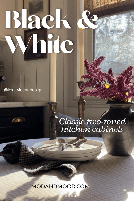 Graphic reads "Black and White: Classic two toned kitchen cabinets"