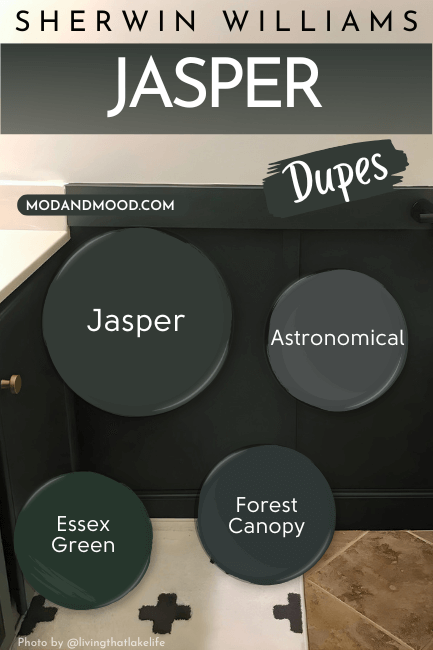 Dupes for Sherwin williams Jasper from other brands swatched over the color in a bathroom. Dupes are Astronomical, Forest Canopy, and Essex Green.