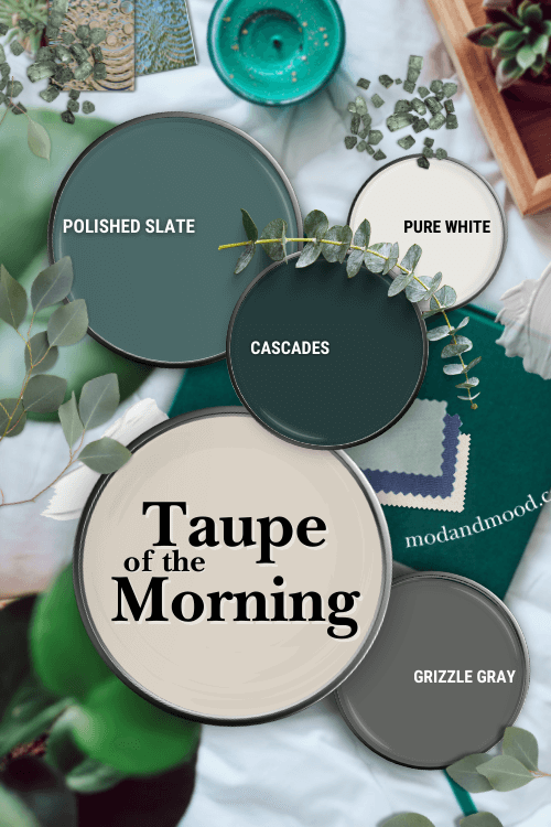 Taupe of the morning color palette featuring Coordinating Colors, Sherwin Williams Cascades, Pure White, and Grizzle Gray, with Benjamin Moore Polished Slate. Background photo of a flatlay with turquoise and white home items.