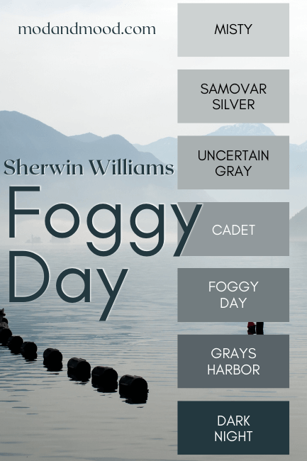 Color strip for Foggy Day which contains Misty, Samovar Silver, Uncertain Gray, Cadet, Foggy Day, Grays Harbor, and Dark Night.