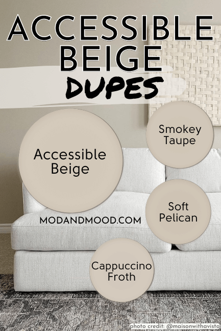 Accessible Beige Dupes over a photo of an accessible beige living room with neutral furniture. Colors are Cappuccino froth, smokey taupe, and soft pelican.