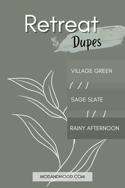 Retreat background with swatches over top of dupes Village Green, Rainy Afternoon, and Sage Slate, with a white botanical graphic behind