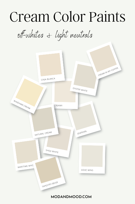 Cream Color Paints. Graphic contains a polaroid swatch from each cream color from the article that is an off-white or light neutral