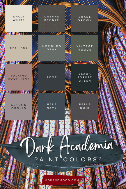 Dark Academia Aesthetic Color Palette features 12 on-theme paint colors as outlined in the article over a background of a vaulted cathedral ceiling