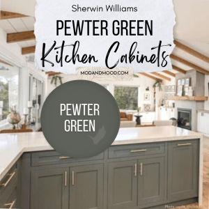 Graphic reads "Sherwin Williams Pewter Green Kitchen Cabinets" with a swatch of Pewter Green over a background photo of the color on kitchen cabinets with light walls and countertops