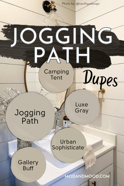 Sherwin Williams Jogging Path Dupes, include paint dots of Camping Tent, Luxe Gray, Urban Sophisticate, and Gallery Buff, alongside a larger dot of Jogging Path. All over a background of jogging path on shiplap in a modern farmhouse style bathroom.