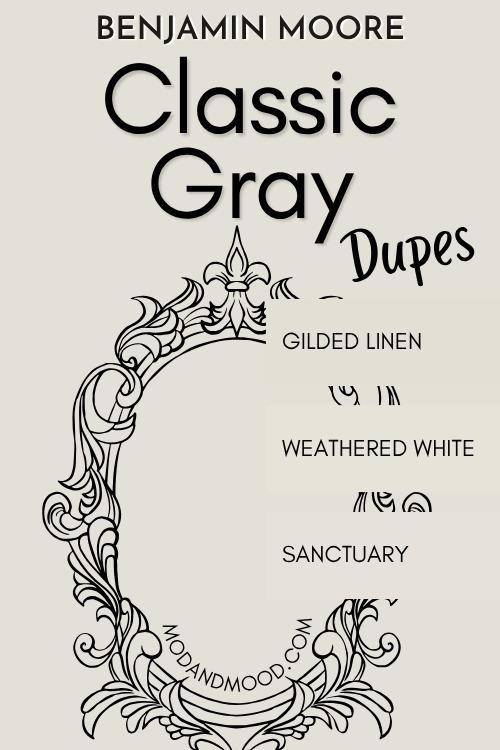 Dupes for Classic Gray swatched over a background of Classic Gray. Swatches are Gilded Linen, Weathered White, and Sanctuary.