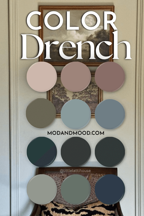 Graphic reads "color drench" with 12 shades of colors over a background photo of a muted sage in a color drenched space.