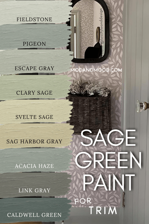 all 9 of the sage green trim colors from the article, over a photo of Fieldstone on trim and a door.