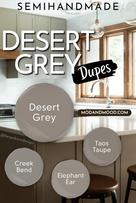 Semihandmade desert gray on kitchen cabinets and swatches of the color and dupes from other brands over top.