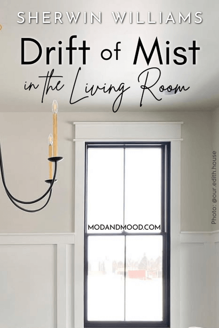 Graphic reads "Sherwin Williams Drift of Mist in the Living room" over a picture of the color on walls and ceiling with pure white wainscoting in a room with a chandelier poking into frame.