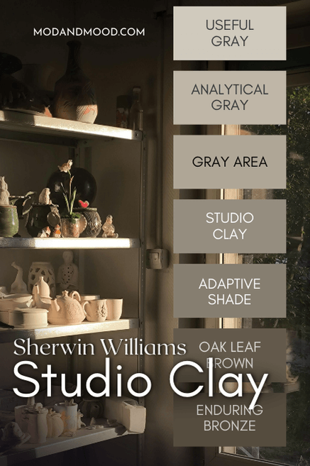 Sherwin Williams Studio Clay color strip features colors from light to dark: Useful Gray, Analytical Gray, Studio Clay, Adaptive Shade, Oak Leaf Brown, and Enduring Bronze over a background of a shelf at a clay studio.