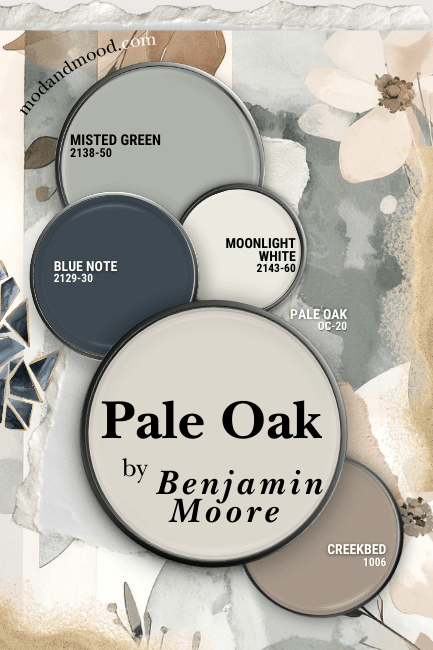 Benjamin Moore Pale Oak in a color palette with Misted Green, Blue Note, moonlight White, and Creekbed, over a spread of prints and paper materials in similar colors.