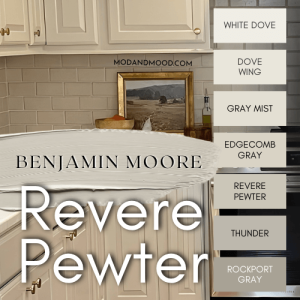 Benjamin Moore Revere Pewter color strip features colors from light to dark: White Dove, Dove Wing, Gray Mist, Edgecomb Gray, Revere Pewter, Thunder, and Rockport Gray. Background photo is Revere Pewter on kitchen cabinets.