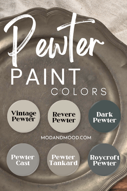 Pewter Paint colors over a photo of a pewter plate. colors are Vintage Pewter, Revere Pewter, Dark Pewter, Pewter Cast, Pewter Tankard, and Roycroft Pewter.