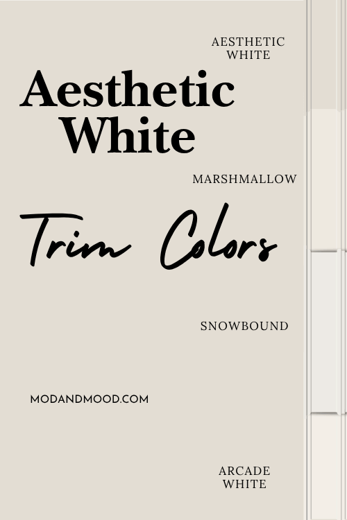 Sherwin Williams Aesthetic White with trim colors snowbound, Marshmallow, and arcade white.