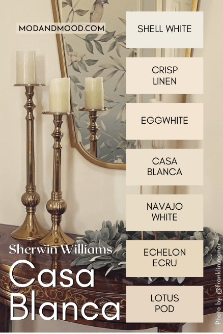Casa Blanca Sherwin Williams off white color collection. Features Shell White, Crisp Linen, eggwhite, casa blanca, Navajo White, Echelon Ecru, and Lotus Pod